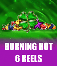 Burning Hot 6 Reels