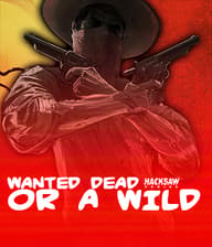 Wanted Dead or a Wild