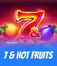 7 & Hot Fruits