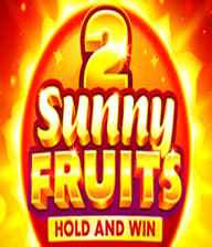 Sunny Fruits 2 Hold and Win
