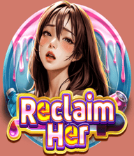 Reclaim Her