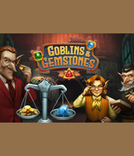 Goblins  Gemstones
